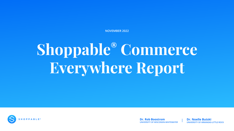 Shoppable®  Commerce Everywhere Report.pptx (3)